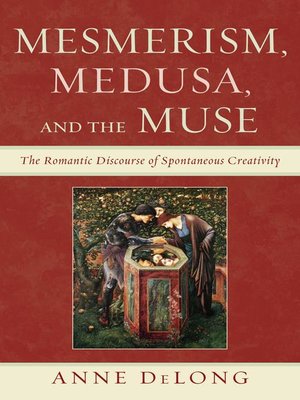 cover image of Mesmerism, Medusa, and the Muse